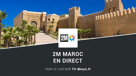 maroc tv live 2m